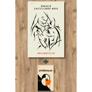 Sanat Kitabı + Anlamsızlık / Horacio Castellanos Moya