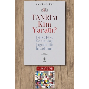 Tanrı’yı Kim Yarattı?