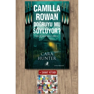 Sanat Kitabı + Camilla Rowan Doğruyu Mu Söylüyor ? / Cara Hunter