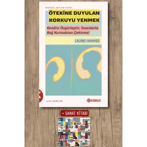 Ötekine Duyulan Korkuyu Yenmek