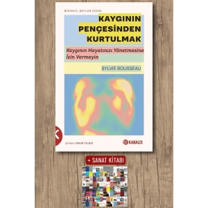 Kaygının Pençesinden Kurtulmak