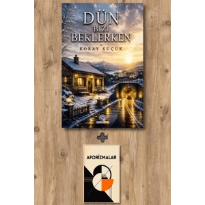 Dün Bizi Beklerken