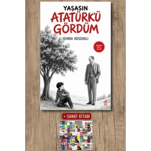 Yaşasın Atatürk’ü Gördüm