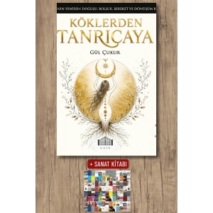 Köklerden Tanrıçaya (Ciltli)
