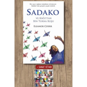 Sanat Kitabı + Sadako ve Kağıttan Bin Turna Kuşu / Eleanor Coerr