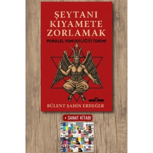 Şeytanı Kıyamete Zorlamak