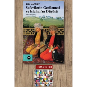 Safevilerin Gerilemesi ve Isfahan’ın Düşüşü