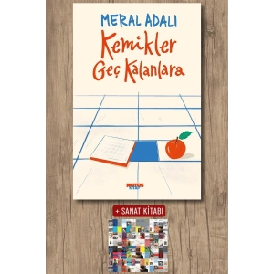 Kemikler Geç Kalanlara