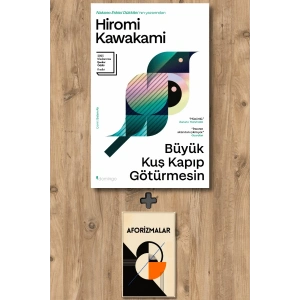 Aforizmalar + Büyük Kuş Kapıp Götürmesin / Hiromi Kawakami