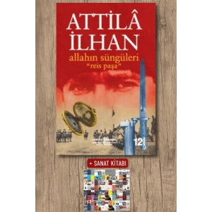 Sanat Kitabı + Allahın Süngüleri “Reis Paşa” / Attila İlhan