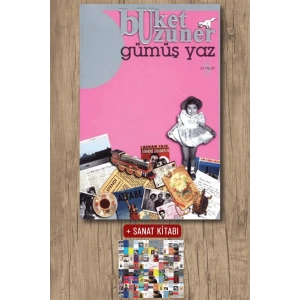 Gümüş Yaz Gümüş Kız Koleksiyon / Buket Uzuner + Sanat Kitabı