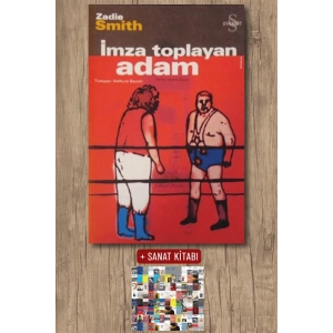 İmza Toplayan Adam / Zadie Smith + Sanat Kitabı