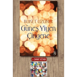 Güneş Yiyen Çingene / Buket Uzuner + Sanat Kitabı