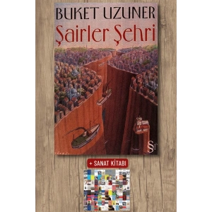 Şairler Şehri / Buket Uzuner + Sanat Kitabı