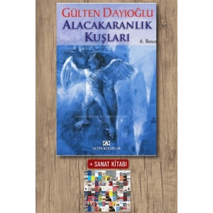Sanat Kitabı + Alacakaranlık Kuşları / Gülten Dayıoğlu