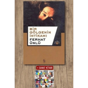 Bir Gölgenin İntikamı / Ferhat Ünlü + Sanat Kitabı