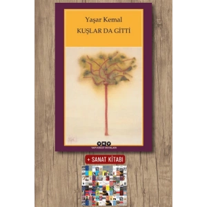 Sanat Kitabı + Kuşlar Da Gitti / Yaşar Kemal