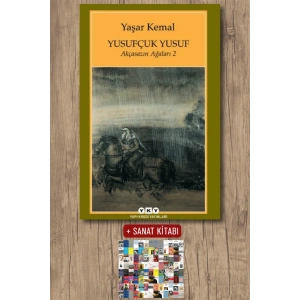 Sanat Kitabı + Akçasazın Ağaları 2 - Yusufçuk Yusuf / Yaşar Kemal