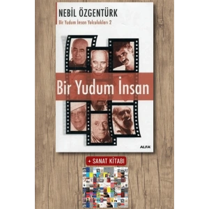 Bir Yudum İnsan / Nebil Özgentürk + Sanat Kitabı