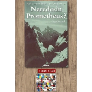 Neredesin Prometheus? / Cem Kumuk + Sanat Kitabı