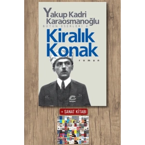 Sanat Kitabı + Kiralık Konak / Yakup Kadri Karaosmanoğlu