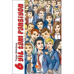 6 Yıl Tam Pansiyon