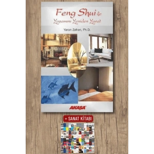 Feng Shui ile Yaşamını Yeniden Yarat
