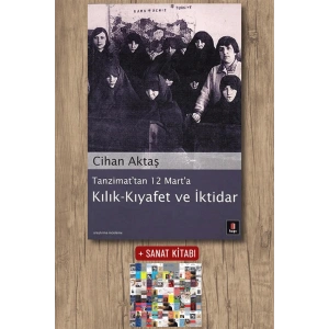 Kılık - Kıyafet ve İktidar / Cihan Aktaş + Sanat Kitabı