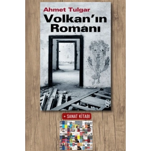 Volkanın Romanı / Ahmet Tulgar + Sanat Kitabı