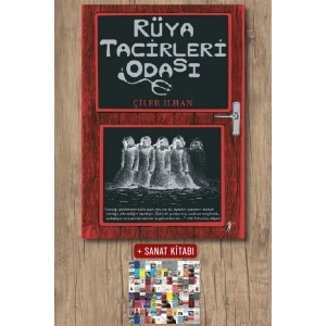Rüya Tacirleri Odası / Çiler İlhan + Sanat Kitabı