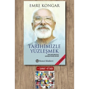 Tarihimizle Yüzleşmek