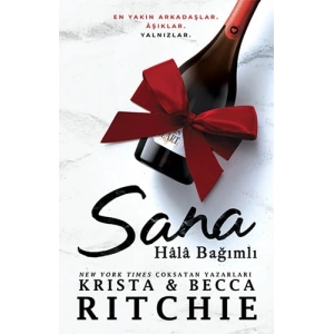 Sana Hâlâ Bağımlı