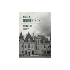 Denemeler (Ciltli) / Michel de Montaigne + Sanat Kitabı / Michel de Montaigne + Sanat Kitabı