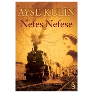 Nefes Nefese / Ayşe Kulin + Sanat Kitabı