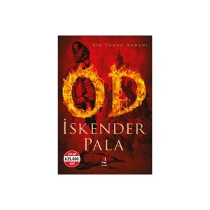 Od - Bir Yunus Romanı / İskender Pala + Sanat Kitabı
