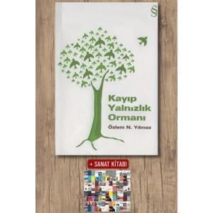 Kayıp Yalnızlık Ormanı / Özlem N. Yılmaz + Sanat Kitabı
