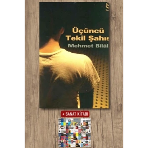 Üçüncü Tekil Şahıs / Mehmet Bilal + Sanat Kitabı
