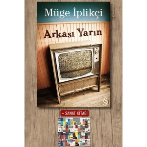 Arkası Yarın / Müge İplikçi + Sanat Kitabı