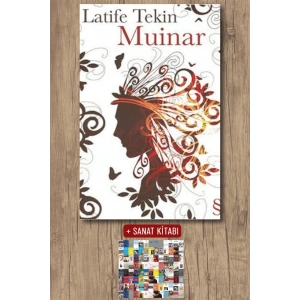 Muinar / Latife Tekin + Sanat Kitabı