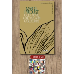 Sanat Kitabı + Çiçek Açmış Genç Kızların Gölgesinde / Marcel Proust