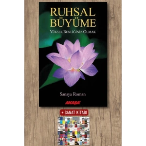Sanat Kitabı + Ruhsal Büyüme / Sanaya Roman