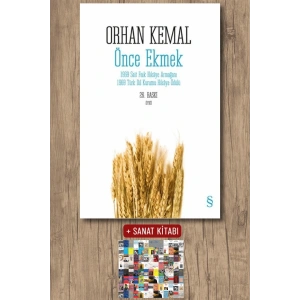 Önce Ekmek / Orhan Kemal + Sanat Kitabı