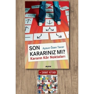 Son Kararınız Mı? / Aysun Özen Tacer + Sanat Kitabı