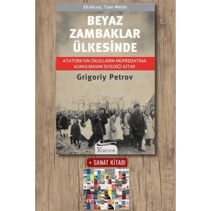 Sanat Kitabı + Beyaz Zambaklar Ülkesinde / Grigory Petrov