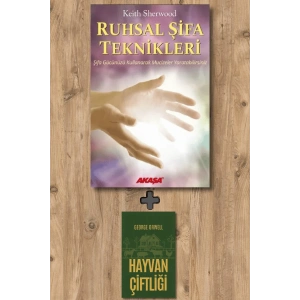 Ruhsal Şifa Teknikleri Şifa Gücünüzü Kullanarak Mucizeler Yaratabilirsiniz