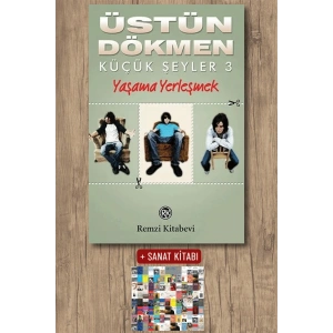 Küçük Şeyler 3 - Yaşama Yerleşmek