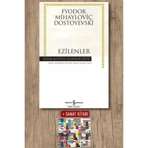 Sanat Kitabı + Ezilenler / Fyodor Mihayloviç Dostoyevski