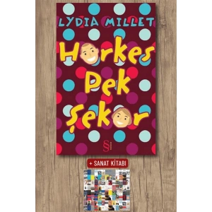 Herkes Pek Şeker / Lydia Millet + Sanat Kitabı
