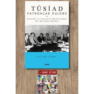 Tüsiad Patronlar Kulübü / Eylem Türk + Sanat Kitabı