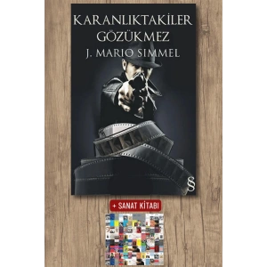 Karanlıktakiler Gözükmez / J. Mario Simmel + Sanat Kitabı